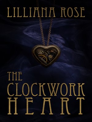 cover image of The Clockwork Heart